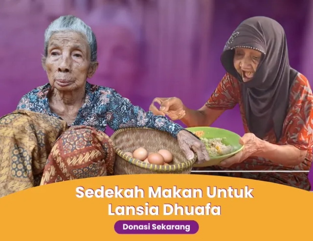 Sedekah Makan untuk Lansia Dhuafa