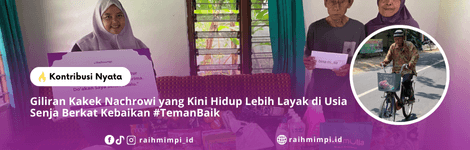 Giliran Kakek Nachrowi yang Kini Hidup Lebih Layak di Usia Senja Berkat Kebaikan #TemanBaik