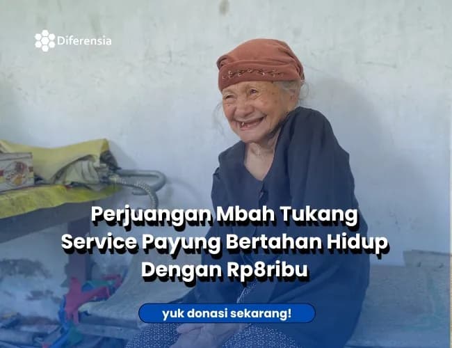 Foto campaign Mbah Tukang Service Payung Bertahan Hidup dengan 8ribu