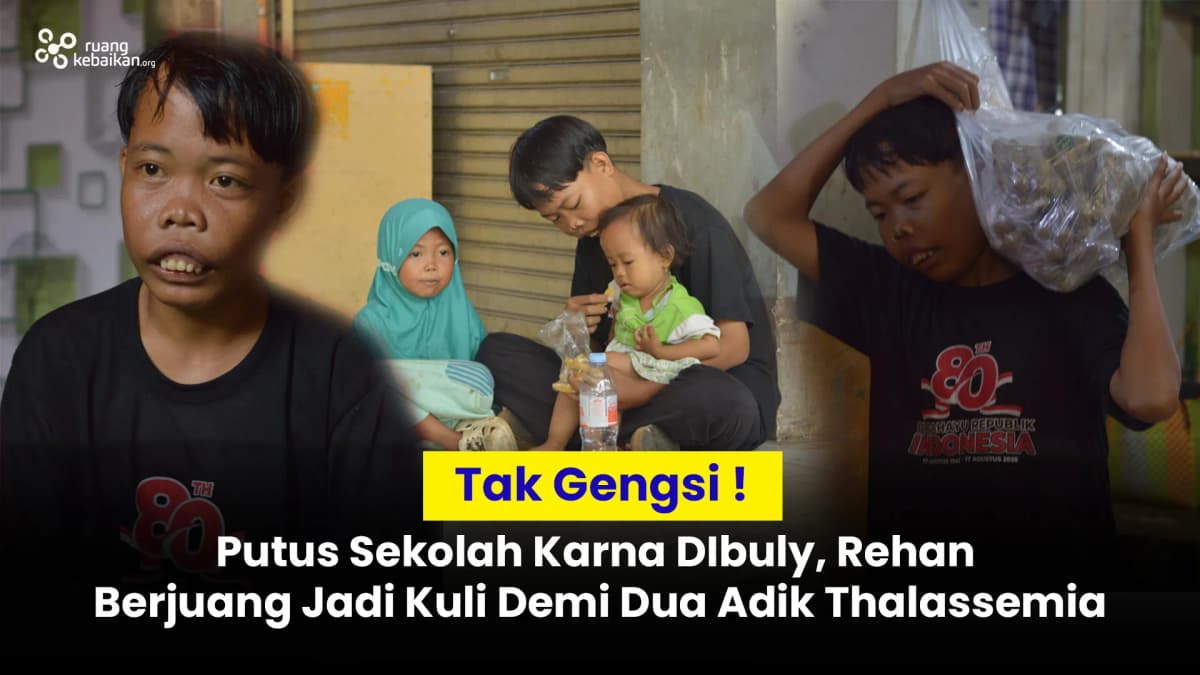 Rehan Berhenti Sekolah, Agar Adiknya Tetap Hidup