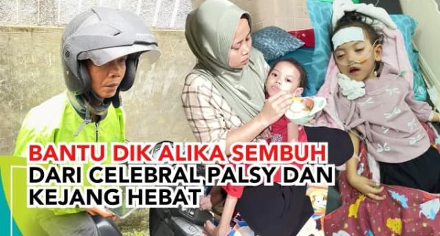 Bantu Dik Alika sembuh dari Celebral Palsy dan Kejang Hebat