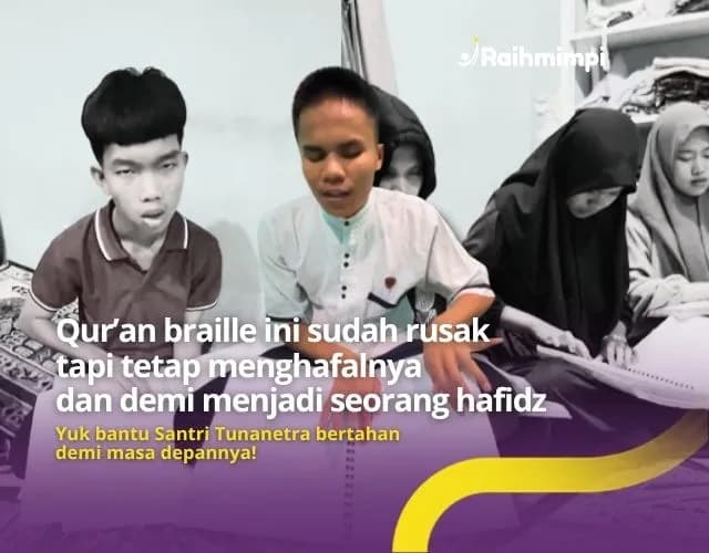 Santri Tunanetra Penghafal Al Quran Ini Butuh Uluran Tanganmu