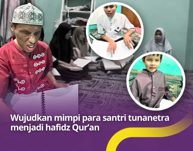 Foto campaign Santri Tunanetra Penghafal Al Quran Ini Butuh Uluran Tanganmu