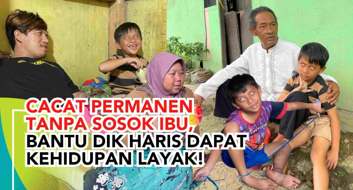 Foto campaign Cacat Permanen Tanpa Sosok Ibu Bantu Dik Haris Dapat Kehidupan Layak