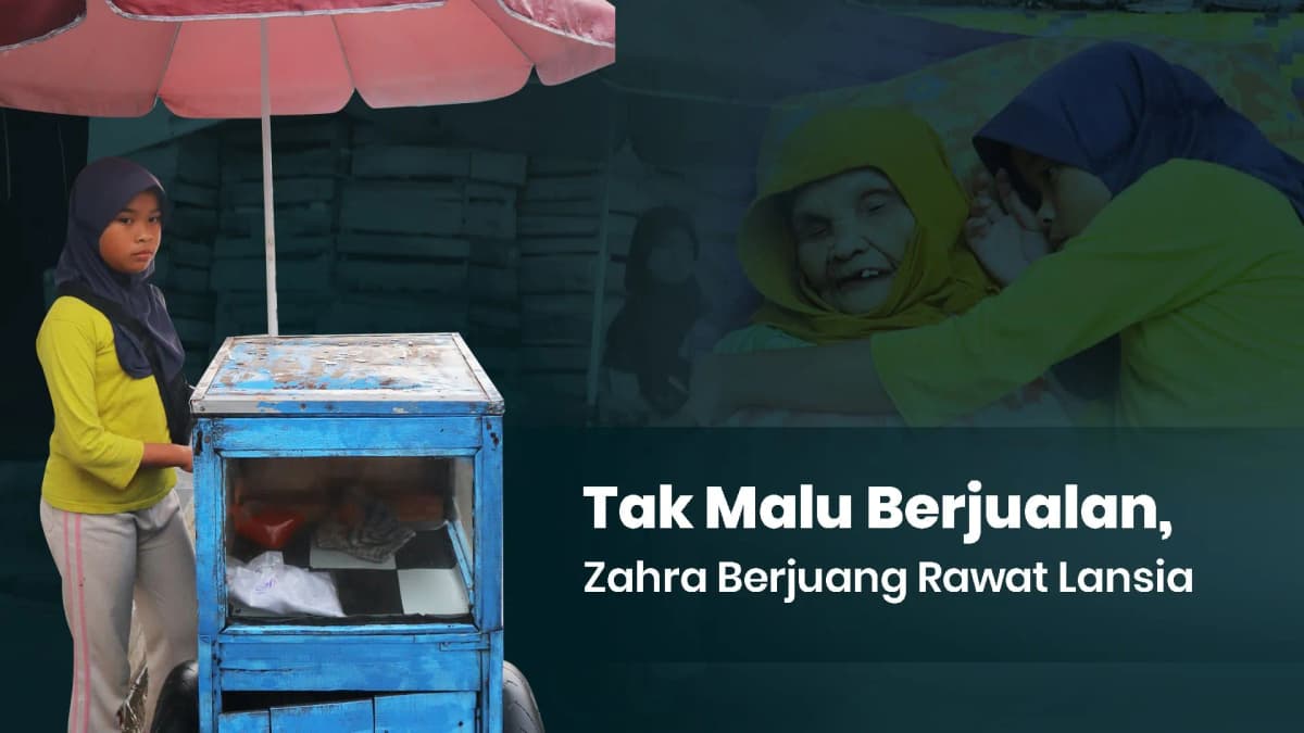 Foto campaign Tak Malu Berjualan Zahra Berjuang Rawat Lansia
