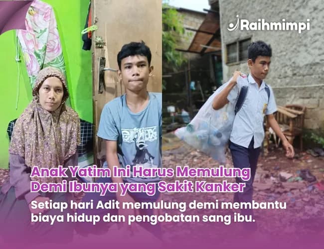 Foto campaign Memulung Sepulang Sekolah Demi Ibu Yang Sakit Kanker