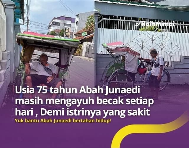 Foto campaign Tukang Becak Bungkuk Berharap Hidup Layak di Hari Tuanya