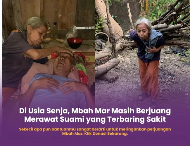 Foto campaign tua renta dan fisik bungkuk mbah mar rawat suami sakit seorang diri