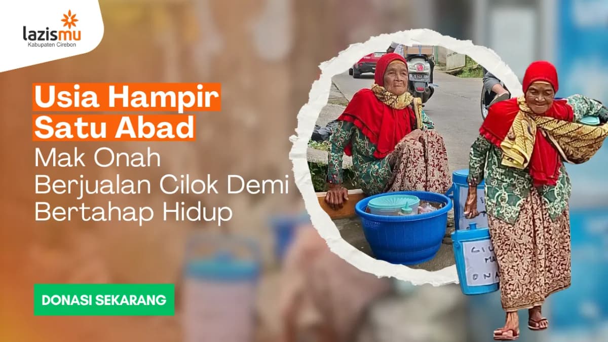 Foto campaign Usia Hampir Satu Abad Mak Onah Berjualan Cilok Demi Bertahap Hidup