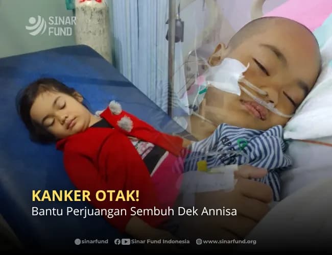 Foto campaign Kanker Otak Merenggut Harapan Dek Annisa