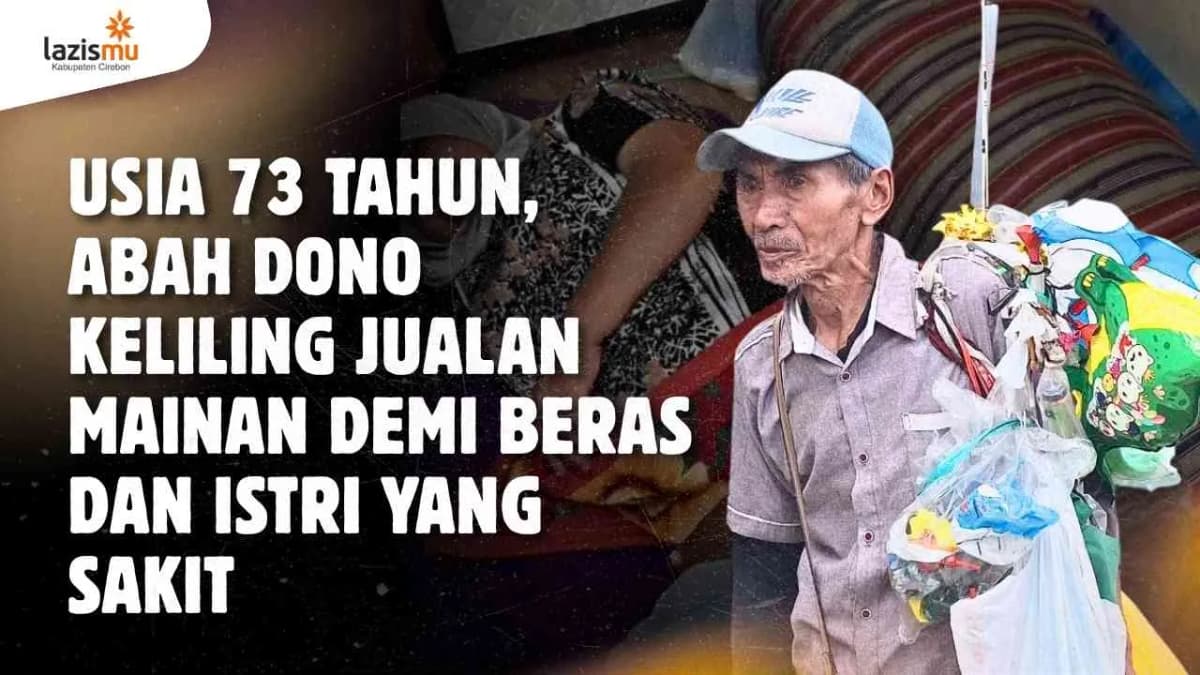 Foto campaign Sering Ikat Perut karena Lapar Abah Dono Tak Pernah Berhenti Berjuang