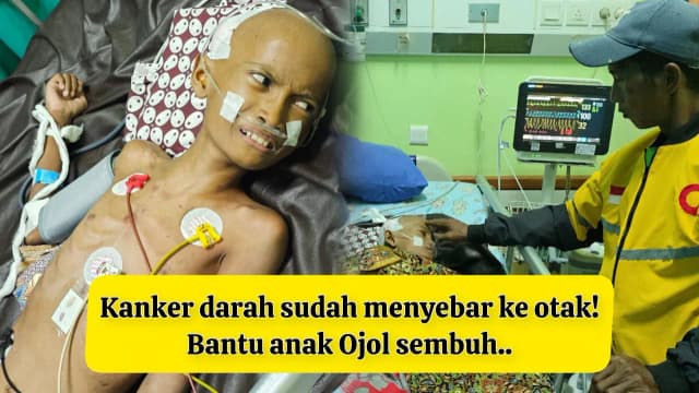 URGENT.. Kanker darah menyebar ke otak serang anak Ojol