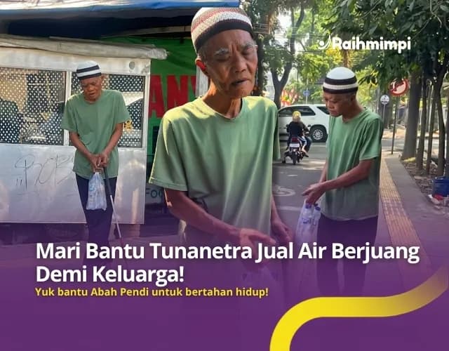 Foto campaign Di Tengah Gelapnya Dunia Mari Bantu Tunanetra Berjuang Demi Keluarga