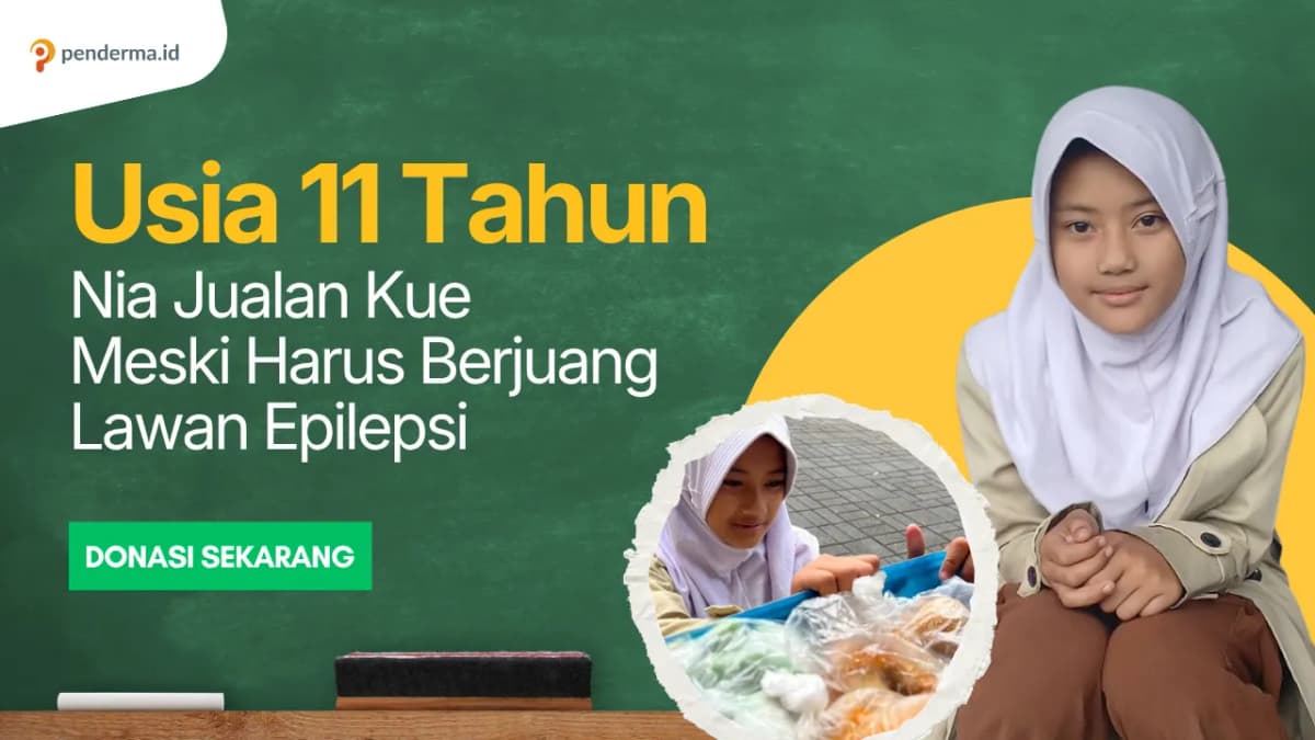 Foto campaign Nia Jualan Keliling Demi Keluarga Terapi Epilepsinya Terhenti