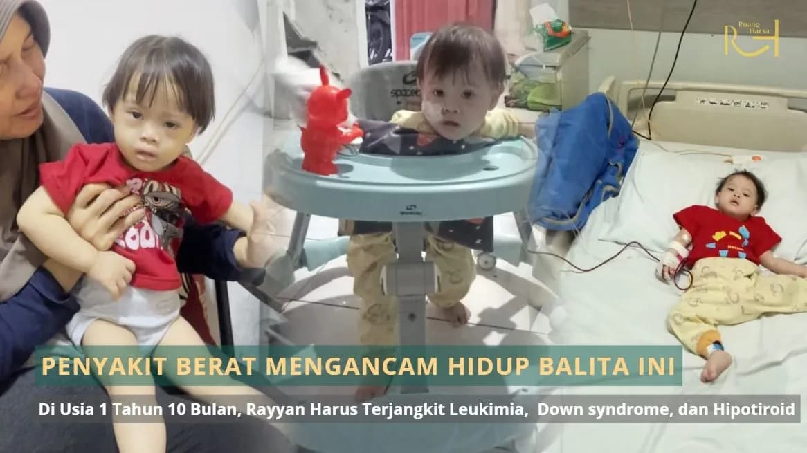 Foto campaign Tolong - Penyakit Berat Mengancam Hidup Rayyan