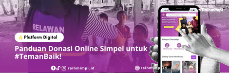 Bagaimana Sih Cara Berdonasi di Raihmimpi? Panduan Donasi Online Simpel untuk #TemanBaik!