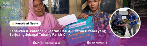 Kebaikan #Temanbaik Sentuh Hati Aji, Yatim Difabel yang Berjuang Sebagai Tukang Parkir Cilik