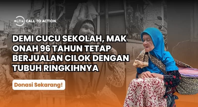Foto campaign Perjuangan Mak Onah Lansia Penjual Cilok