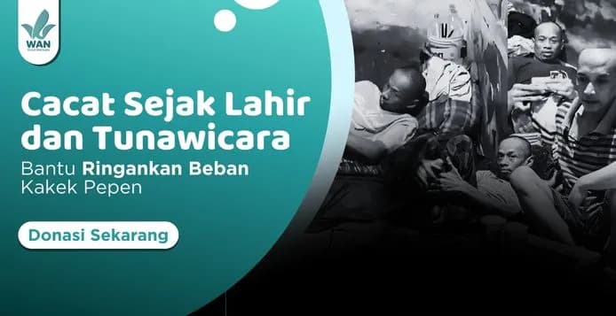 Foto campaign Menggesot Menuju Harapan, Pak Pepen Menanti Kepedulian