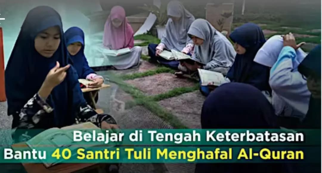 Foto campaign Bantu 40 Santri Tuli Menghafal Al-Quran