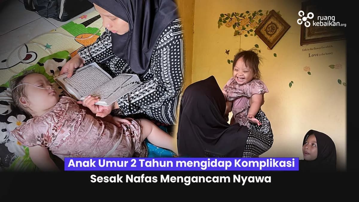 Foto campaign Mengidap 5 Penyakit sekaligus Adiva Bertahan Berkat Doa sang Ibu