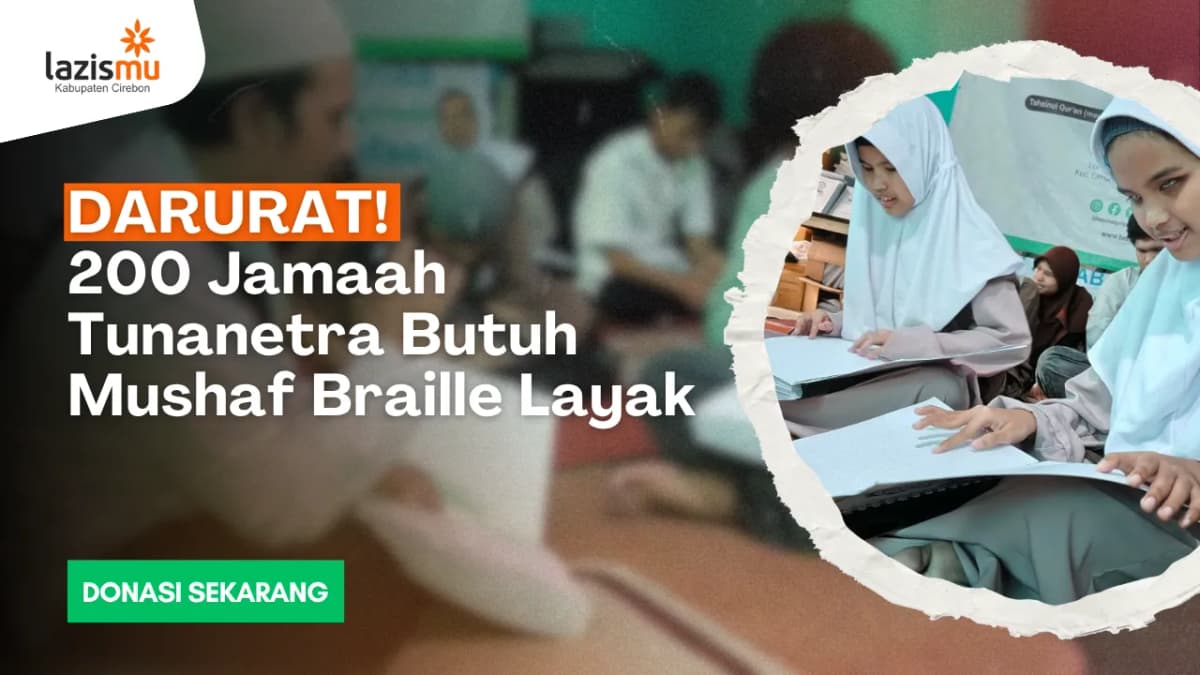 Foto campaign DARURAT 200 Jamaah Tunanetra Butuh Mushaf Braille Layak
