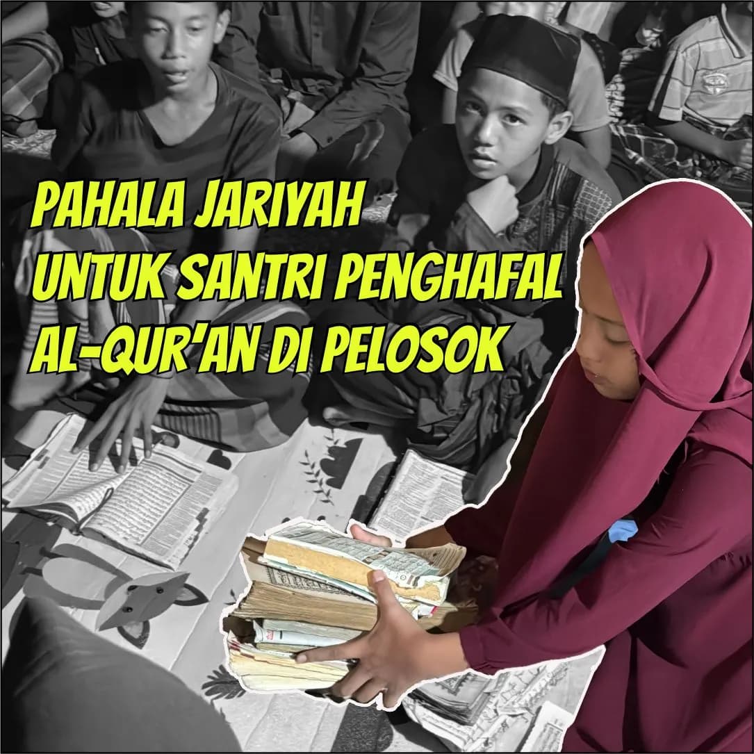 Foto campaign Sedekah Bantu Santri Dhuafa Penghafal Al Quran di Pelosok