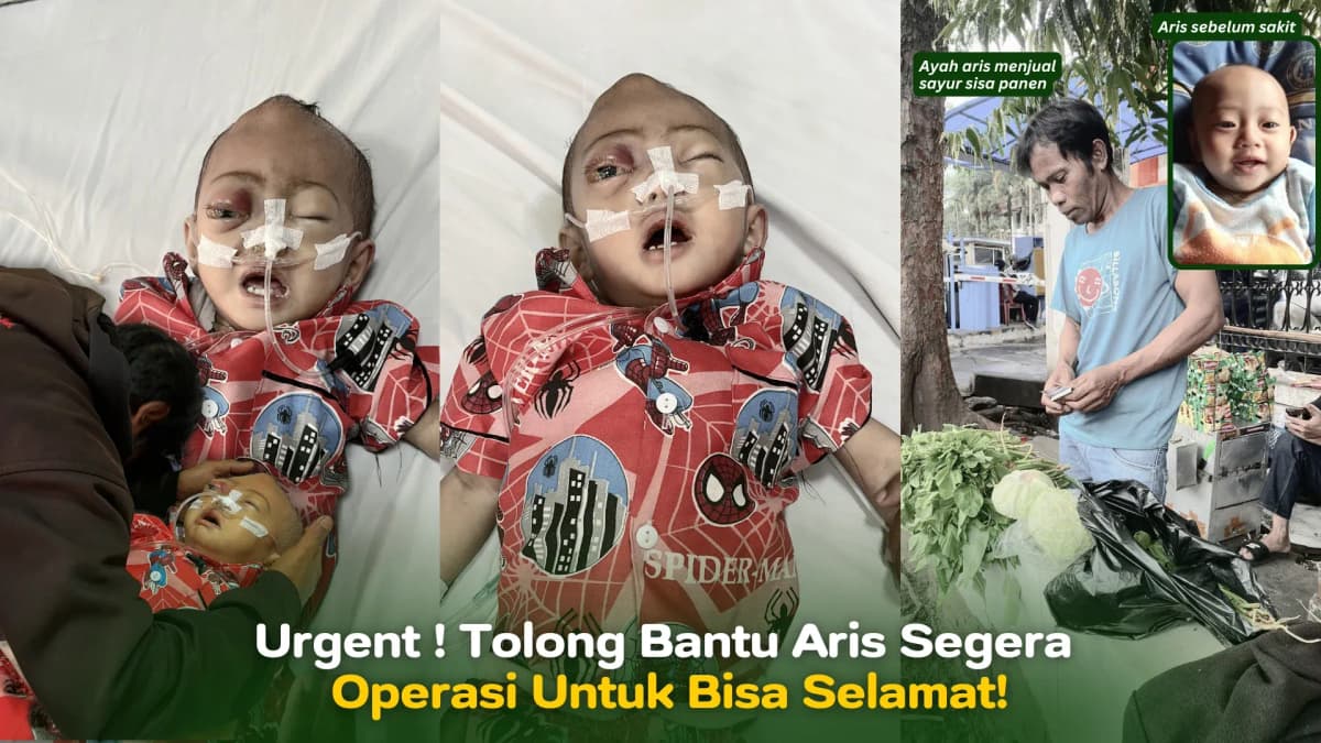 Foto campaign Urgent Tolong Bantu Aris Segera Operasi Untuk Bisa Selamat