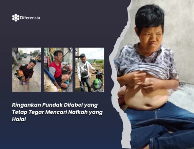 Ringankan Pundak Difabel yang Tetap Tegar Mencari Nafkah yang Halal