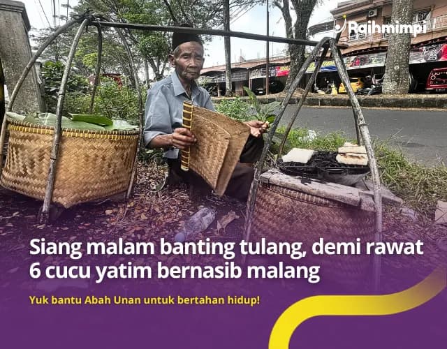 Foto campaign Bahu Renta Abah Masih Menopang Hidup Enam Cucu Yatim
