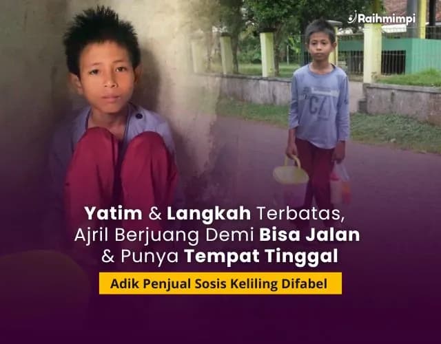 Bantu Perjuangan Ajril Difabel Wujudkan Mimpi