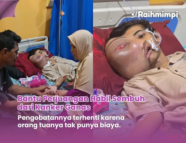 Foto campaign Bantu Perjuangan Habil Sembuh dari Kanker Ganas