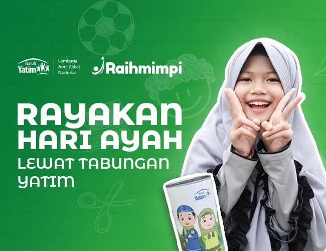 Foto campaign Tabungan Masa Depan untuk Anak Yatim di Hari Ayah