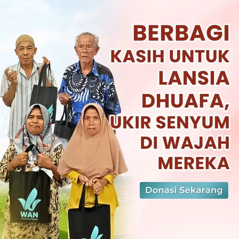 Foto campaign Hadirkan Kebahagiaan Tuk Para Lansia Dhuafa