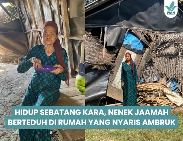 Foto campaign Nenek Jaamah Hidup Seorang Diri di Rumah yang Sebagian Sudah Ambruk