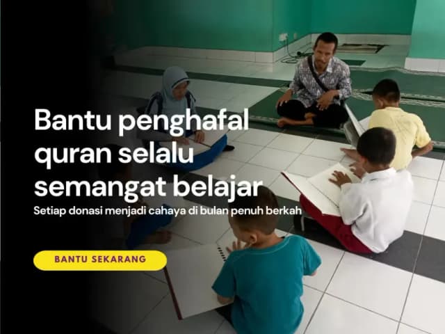Bantu Panti Tunanetra, Dukung Para Penghafal Al-Qur’an