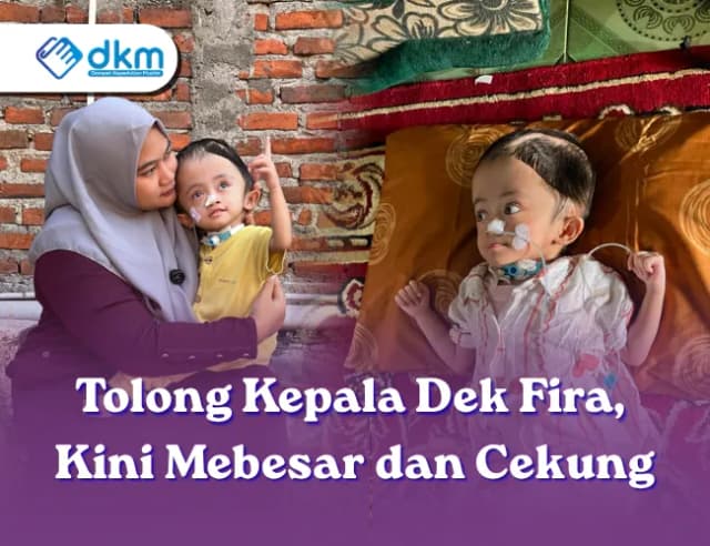 Kepala Dek Fira Membesar dan Berubah Bentuk Tolong Bantu