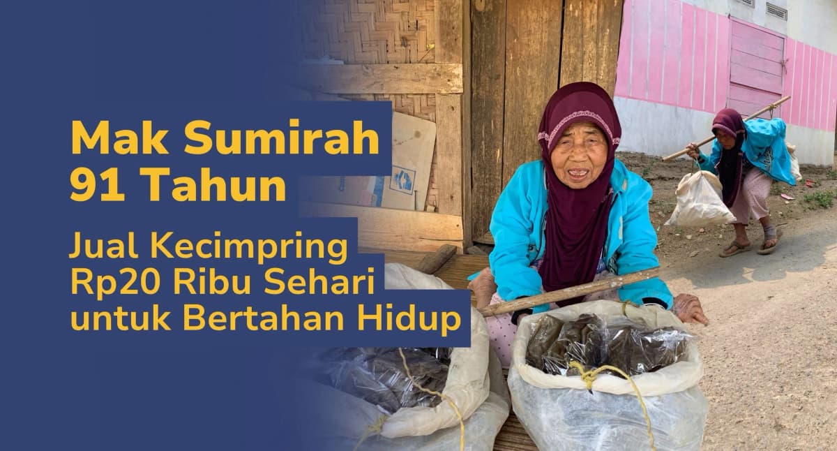 Foto campaign Hadirkan Senyum dan Hidup Layak Untuk Mak Sumirah