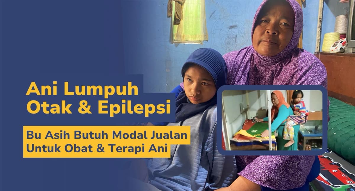 Foto campaign Ditinggal Suami tanpa Kabar Bantu Bu Asih Merawat Ani