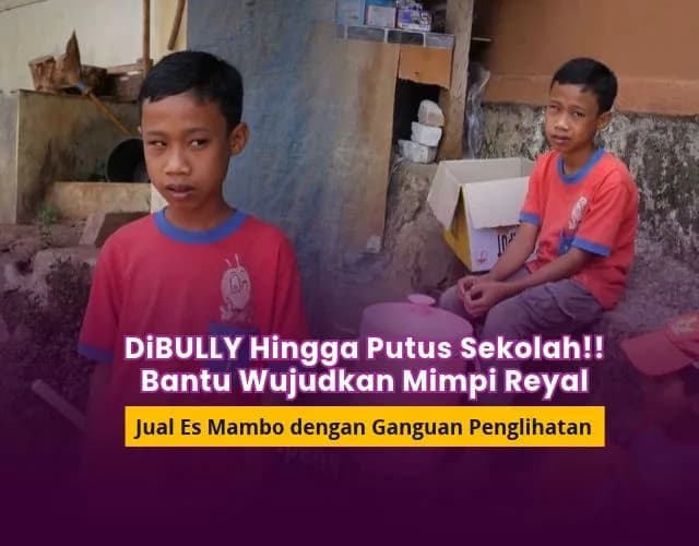 Sering Dibully Bantu Wujudkan Mimpi Sekolah Reyal